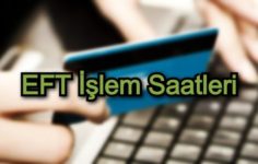 EFT İşlem Saatleri