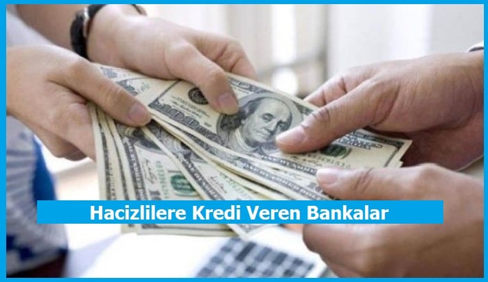 Hacizlilere Kredi Veren Bankalar