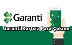 Garanti BBVA Kartsız Para Çekme