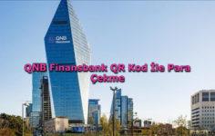 QNB Finansbank QR Kod İle Para Çekme