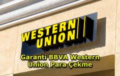 Garanti BBVA Western Union Para Çekme